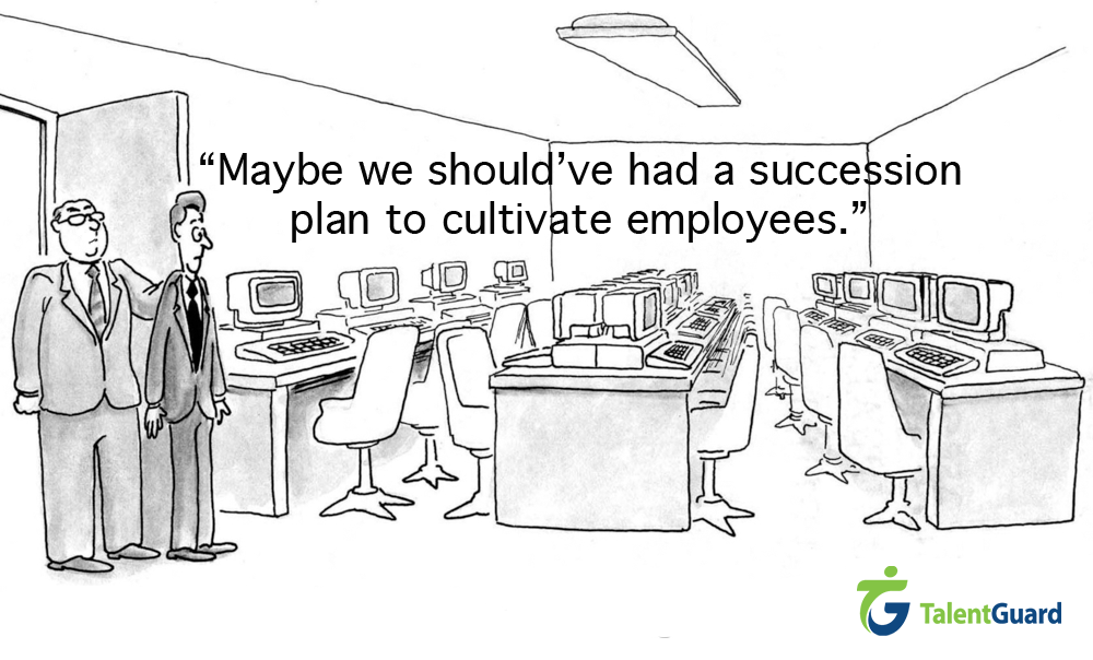 Maybe we Should've had a succession plan to cultivate employees